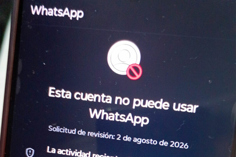 La razones por qué WhatsApp bloquea cuentas y cómo solucionarlo.